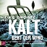 H&ouml;rbuch Kalt geht der Wind: Inka Luhmann ermittelt im Sauerland