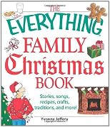 The Everything Family Christmas Book