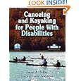 Canoeing and Kayaking for People with Disabilities by Janet Zeller