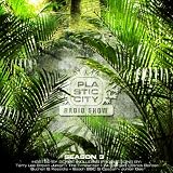 Plastic City Radio Show Season 3von "V.a.Mixed By DJ Gorge"