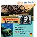 Abenteuer & Wissen: Das versunkene Piratenschiff. Henry Morgan und die Oxford