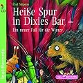 Hei�e Spur in Dixies Bar: Ein neuer Fall f�r die Wanze