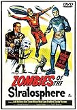 Zombies of the Stratosphere