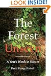The Forest Unseen: A Year's Watch in...