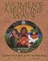 Women's Medicine Ways: Cross-Cultural Rites of Passage