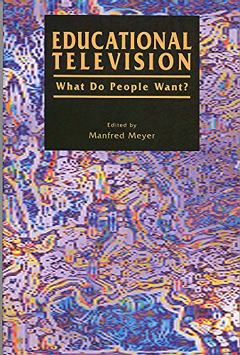 Educational Television: What Do People Want? (Communication Research and Broadcasting)