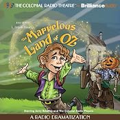 The Marvelous Land of Oz: A Radio Dramatization (Oz Series #2) | [L. Frank Baum, Jerry Robbins]