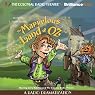 The Marvelous Land of Oz: A Radio Dramatization (Oz Series #2)