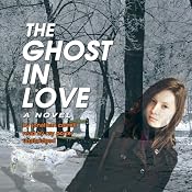 The Ghost in Love | [Jonathan Carroll]