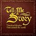 Tell Me a Story: Timeless Folktales from Around the World