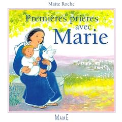Premi�res pri�res avec Marie