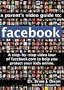 A Parent's Video Guide to Facebook.com