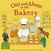 Out and about at the Bakery (Field Trips (Picture Window Hardcover))