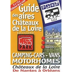 Guide des aires camping-cars - vans motorhomes Ch�teaux de la Loire