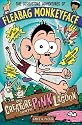 The Disgusting Adventures of Fleabag Monkeyface: The Creature from the Pink Lagoon (Fleabag Monkeyface)