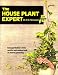 Books : The House Plant Expert (Expert Books)