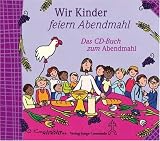 Produkt-Bild: Wir Kinder feiern Abendmahl