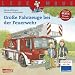 LESEMAUS, Band 122: Große Fahrzeuge bei der Feuerwehr