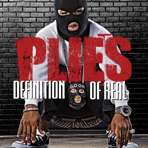 Plies - Definition Of Real - Zortam Music