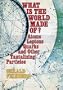What is the world made of?: Atoms, leptons, quarks, and other tantalizing particles