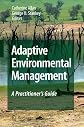 Adaptive Environmental Management: A Practitioner's Guide