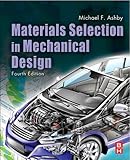 Materials selection in mechanical design