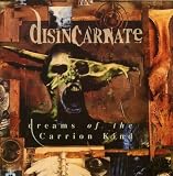 Dreams of the Carrion Kind