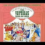 Gilbert & Sullivan: Yeomen of the Guard; Trial By Jury