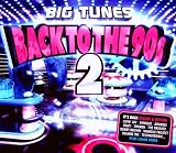 Big Tunes Back To The 90s II