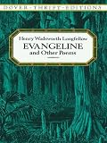 Evangeline and Other Poems (Dover Thrift Editions)
