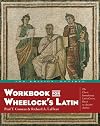 Workbook for Wheelock's Latin, 3rd Edition, Revised