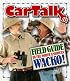 Car Talk Field Guide to the North American Wacko
