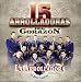 15 Arrolladoras Del Corazon