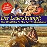 H&ouml;rbuch Lederstrumpf. Der Wildtöter & Der Letzte Mohikaner