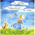 La petite rapporteuse de mots