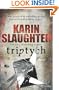 Triptych. Karin Slaughter