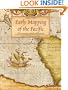 Early Mapping of the Pacific: The Epic Story of Seafarers, Adventurers and Cartographers Who Mapped the Earth's Greatest Ocean