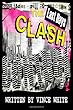 Out of Control: The Last Days of " The Clash "