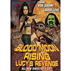 Blood Moon Rising: Lucy's Revenge
