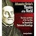 Athanasius Kircher?s Theatre of the World: The Life and Work of the Last Man to Search for Universal Knowledge