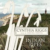 Indian Pipes: A Martha's Vineyard Mystery | [Cynthia Riggs]