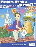  : Pictures Worth a 100 Points: A Concise Pictoral Review for the Pediatric Board Review