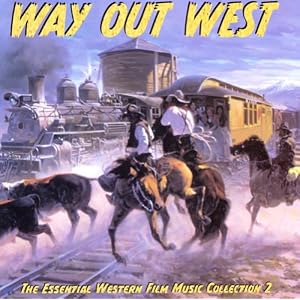 Way Out West by Jason Howard, Elmer Bernstein, Dimitri Tiomkin, Jerome Moross, and George Duning (Audio CD - 2002) - Original recording remastered