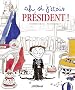 Ah, si j'�tais pr�sident !