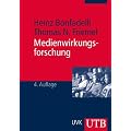 Medienwirkungsforschung: Grundlagen und theoretische Perspektiven