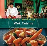 Wok Cuisine (Yvan's Workshop)