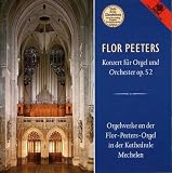Peeters: Konzert für Orgel und Orchester op. 52