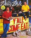 The Deen Bros. Yall Come Eat