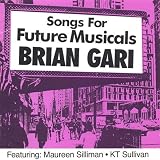 Songs for Future Musicals [Explicit]