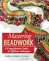 Mastering Beadwork: A Comprehensive Guide to Off-loom Techniques
